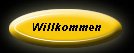 Willkommen