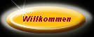 Willkommen